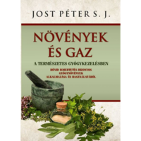 Jost Péter S. J. Növények és gaz (BK24-206097)