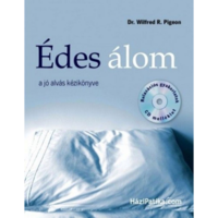 Dr. Wilfred R. Pigeon Édes álom - A jó alvás kézikönyve - CD melléklettel (BK24-130996)