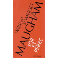 William Somerset Maugham Sör és perec (BK24-175777)