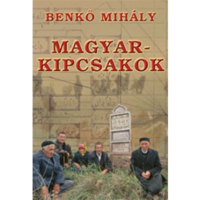 Benkő Mihály Magyar-kipcsakok (BK24-15074)