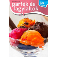 Elektra Kiadóház Parfék és fagylaltok (BK24-156248)