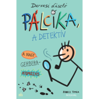 Darvasi László Pálcika, a detektív - A nagy Gerbera-nyomozás (BK24-190148)