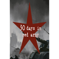 Eny Project s.r.o. 30 days in red army (PC - Steam elektronikus játék licensz)