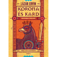 Lázár Ervin Korona és kard (BK24-189508)