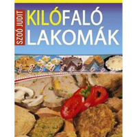 Szoó Judit Kilófaló lakomák (BK24-115389)