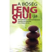 Sun Light A BŐSÉG FENG SHUI-JA - A BELSŐ FENG SHUI MÓDSZEREI, AMELYEK MEGVÁLTOZTATJÁK ÉLETÜNKET (BK24-38118)