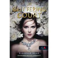 Richelle Mead The Glittering Court - A ragyogó udvar 1. (BK24-161396)