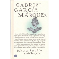 Gabriel García Márquez Bánatos kurváim emlékezete (BK24-156800)