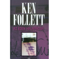 Ken Follett Az éden kalapácsa (BK24-207928)