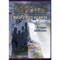 Michael Citrin, Tracy Mack Sherlock Holmes és a Baker streeti vagányok 4. - A végső találkozás (BK24-159279)