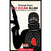 Christoph Reuter Az Iszlám Állam és a terror stratégiái (BK24-142239)