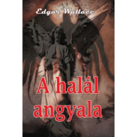 Edgar Wallace A halál angyala (BK24-127214)