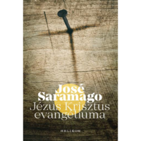 José Saramago Jézus Krisztus evangéliuma (BK24-209419)