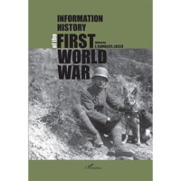 Z. Karvalics László Information History of the First World War (BK24-142314)