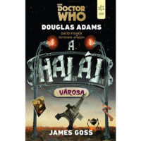 Douglas Adams - James Goss A halál városa (BK24-140303)