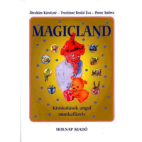 Ábrahám Károlyné, Poros Andrea, Trentinné Benkő Éva Magicland - Kisiskolások angol munkafüzete (BK24-175530)