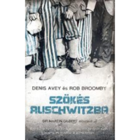 Denis Avey, Rob Broomby Szökés Auschwitzba (BK24-203359)