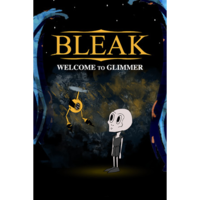 Novelline, Inc. BLEAK: Welcome to Glimmer (PC - Steam elektronikus játék licensz)