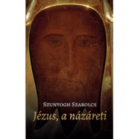 Szunyogh Szabolcs Jézus, a názáreti (BK24-208110)