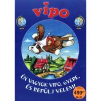 Mirax Vipo - Én vagyok Vipo. Gyere repülj velem! (BK24-155871)