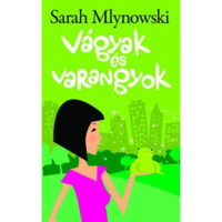 Sarah Mlynowski Vágyak és varangyok (BK24-12753)