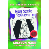 Greyson Mann Mob sztár születik - Egy creeper naplója 2. (BK24-163773)