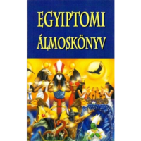 BELSŐ EGÉSZSÉG KIADÓ Egyiptomi álmoskönyv (BK24-169506)