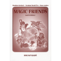 Ábrahám Károlyné, Poros Andrea, Trentinné Benkő Éva Magic Friends - Tanári kézikönyv (BK24-175849)