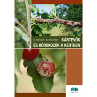 Dr. Nagy Géza, Dr. Vétek Gábor Kártevők és kórokozók a kertben - Károsítók azonosítása és a védekezés lehetőségei (BK24-179472)