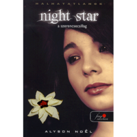 Alyson Noel Night Star - A szerencsecsillag (Halhatatlanok 5.) (BK24-124790)