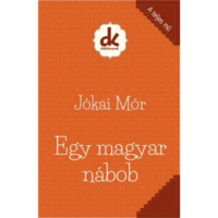 Jókai Mór Egy magyar nábob (BK24-156379)