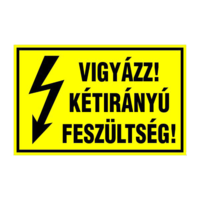 N/A Vigyázz! kétirányú feszültség! (DKRF-VILL-1535-1)