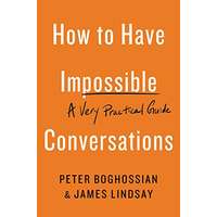  Hogyan folytassunk lehetetlen beszélgetéseket?