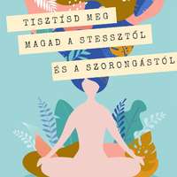 Voiz Tisztítsd meg magad a stresszről és szorongástól - irányított meditáció