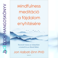 Édesvíz Mindfulness meditáció a fájdalom enyhítésére