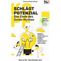 Best of HR - Berufebilder.de​® Kopf schlägt Potenzial – Das Ende des Genie-Mythos