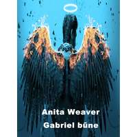 Anita Weaver (magánkiadás) Gabriel bűne