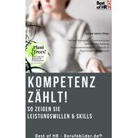 Best of HR - Berufebilder.de​® Kompetenz zählt! So zeigen Sie Leistungswillen & Skills