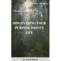 A.M. Tensley Publishing-Empire Discovering Your Purspose Driven Life