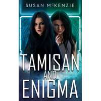 Susan McKenzie (magánkiadás) Tamisan and Enigma Box Set