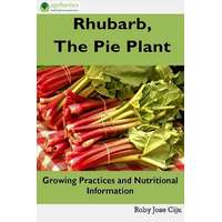 Agrihortico Rhubarb, the Pie Plant