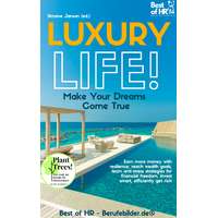 Best of HR - Berufebilder.de​® Luxury Life! Make Your Dreams Come True