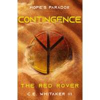 Charles E. Whitaker III (magánkiadás) The Red Rover: Contingence