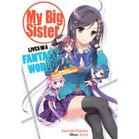 J-Novel Club My Big Sister Lives in a Fantasy World: Volume 1