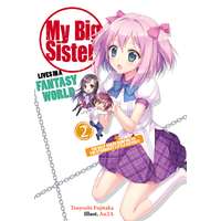J-Novel Club My Big Sister Lives in a Fantasy World: Volume 2