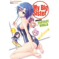 J-Novel Club My Big Sister Lives in a Fantasy World: Volume 3