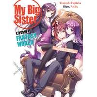J-Novel Club My Big Sister Lives in a Fantasy World: Volume 7