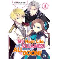 J-Novel Heart My Next Life as a Villainess: All Routes Lead to Doom! Volume 1