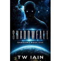 TW Iain (magánkiadás) Shadowfall