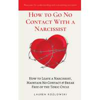 Escape Publishers How to Go No Contact with a Narcissist
